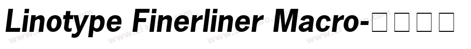 Linotype Finerliner Macro字体转换